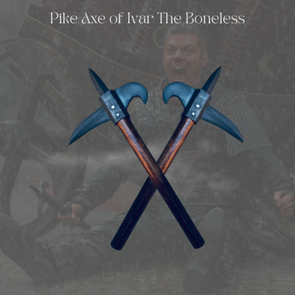 Pike Axe of Ivar The Boneless